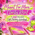 The 7-Day “Meant For More” Clarity Reset